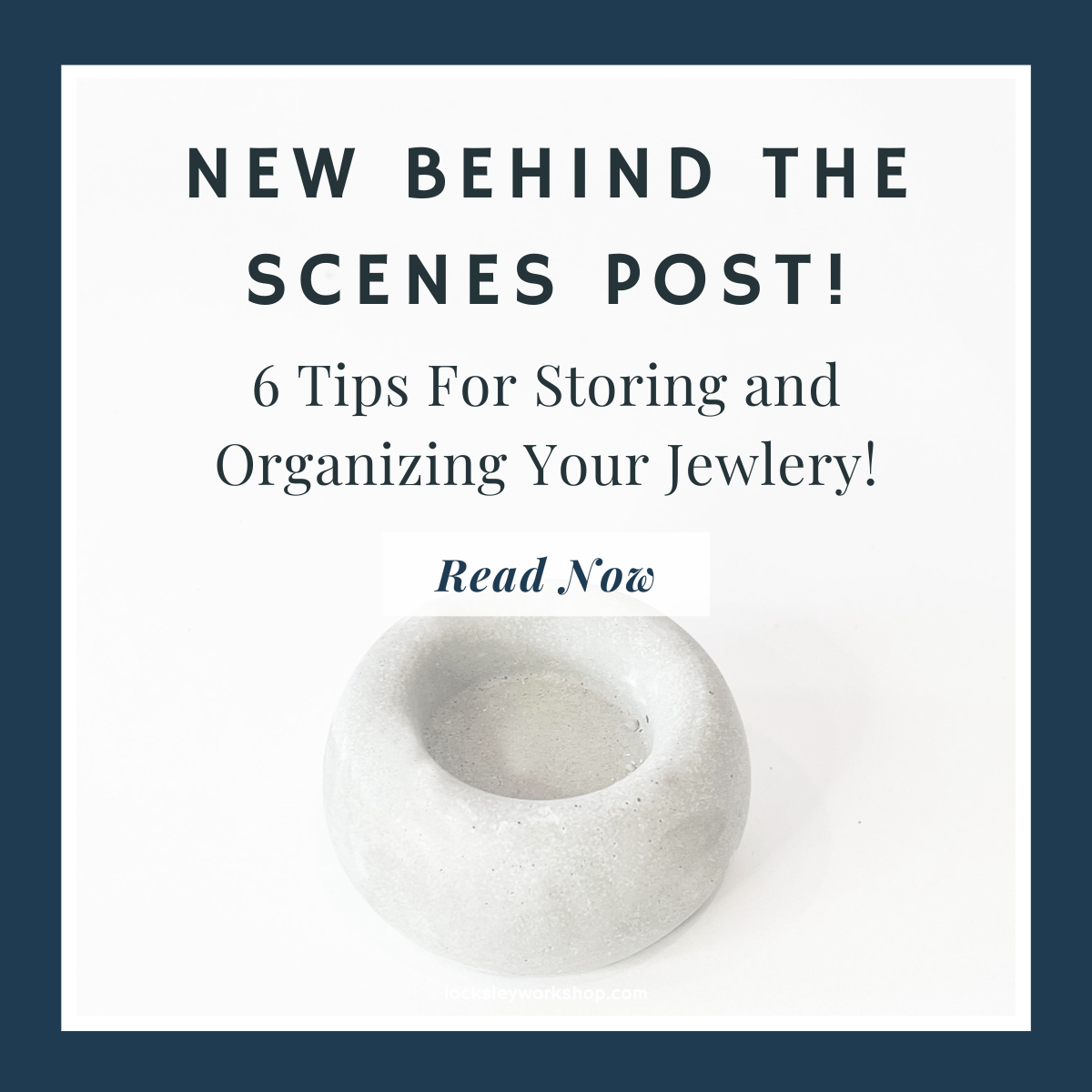 6 Tips For Storing and Organizing Your Jewelry