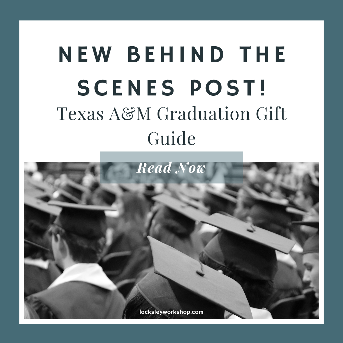 A Guide to Texas A&M Graduation
